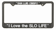 made in SLO SLO TOWN Lic. Plate frame